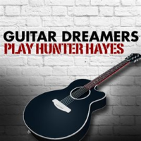 Guitar Dreamers Play Hunter Hayes by Guitar Dreamers