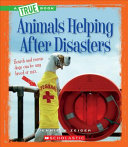 Animals helping after disasters by Zeiger, Jennifer