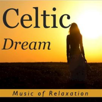 Celtic Dream: Music of Relaxation by The Munros