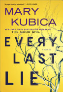 Every last lie by Kubica, Mary