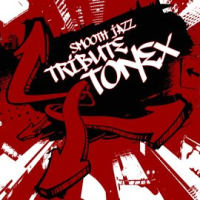 Tonéx Smooth Jazz Tribute by Smooth Jazz All Stars