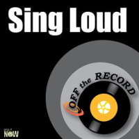 Sing Loud - Single by Off The Record