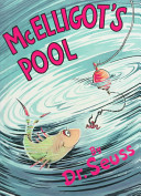 McElligot's pool by Seuss