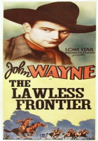 The Lawless Frontier by Wayne, John