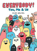 Everybody! by Gravel, Elise