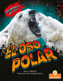 El oso polar by Culliford, Amy