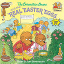 The Berenstain bears and the real Easter eggs by Berenstain, Stan