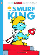 The Smurf King by Peyo