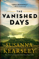 The vanished days by Kearsley, Susanna
