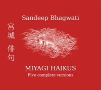 Sandeep Bhagwati: Miyagi Haikus by Various Artists