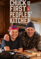Chuck and the First Peoples' Kitchen - Season 1 by Hughes, Chuck