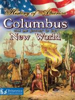 Columbus and the Journey to the New World by Higgins, Nadia