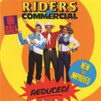 Riders Go Commercial by Riders in the Sky