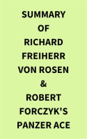 Summary of Richard Freiherr von Rosen & Robert Forczyk's Panzer Ace by Media, IRB