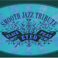 Smooth Jazz Tribute To The Black Eyed Peas (Bonus Track Edition) by Smooth Jazz All Stars