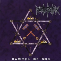 Hammer Of God by Mortification
