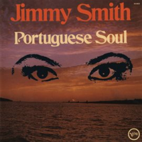 Portuguese Soul by Jimmy Smith