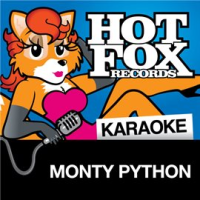 Hot Fox Karaoke - Monty Python by Hot Fox Karaoke