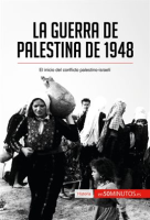 La guerra de Palestina de 1948 by 50minutos
