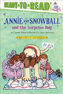 Annie and Snowball and the surprise day by Rylant, Cynthia