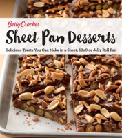 Sheet Pan Desserts by Crocker, Betty