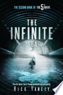 The infinite sea by Yancey, Rick