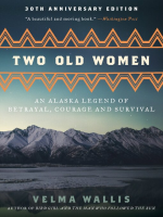 Two_old_women___an_Alaska_legend_of_betrayal__courage__and_survival