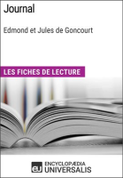 Journal d'Edmond et Jules de Goncourt by Universalis, Encyclopaedia