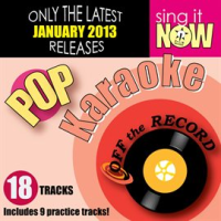 January 2013 Pop Hits Karaoke by Off The Record