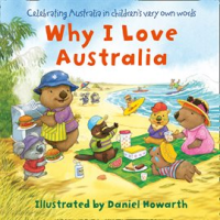 Why I Love Australia by Authors, Various