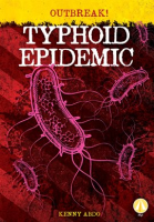 Typhoid Epidemic by Abdo, Kenny