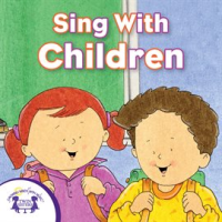 Sing With Children by Nashville Kids Sound