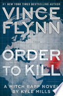Order to kill by Flynn, Vince