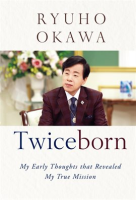 Twiceborn by Okawa, Ryuho