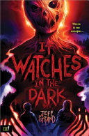 It watches in the dark by Strand, Jeff