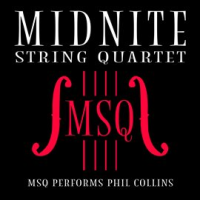 MSQ Performs Phil Collins by Midnite String Quartet