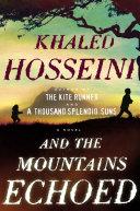 And the mountains echoed by Hosseini, Khaled