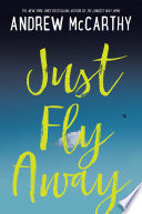 Just fly away by McCarthy, Andrew