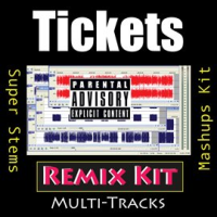 Tickets (Remix Kit) by REMIX Kit