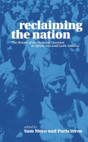 Reclaiming the Nation by Authors, Various