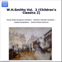 W.h.smiths Vol.  2 (children's Classics 2) by Slovak Radio Symphony Orchestra