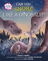 Can You Snore Like a Dinosaur? by Sweeney, Monica
