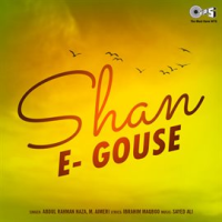 Shan -E- Gouse by Sayed Ali