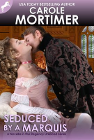 Seduced by a Marquis by Mortimer, Carole