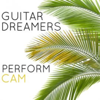 Guitar Dreamers Perform Cam by Guitar Dreamers