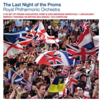 Last Night of the Proms by Royal Philharmonic Orchestra