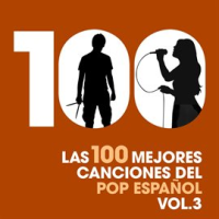 Las_100_mejores_canciones_del_Pop_Espa__ol__Vol__3