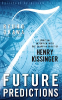 7 Future Predictions by Okawa, Ryuho