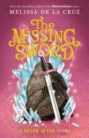 The missing sword by De la Cruz, Melissa
