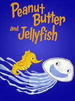 Peanut Butter and Jellyfish 